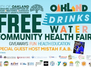 Oakland Drinks Water Community Health Fair Banner