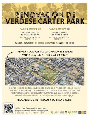 Informational flyer for two Open House events to be held at Verdese Carter Park Recreation Center on June 22nd and 27th. Location address is 9600 Sunnyside Street in Oakland.